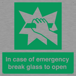 In case of emergency break glass to open